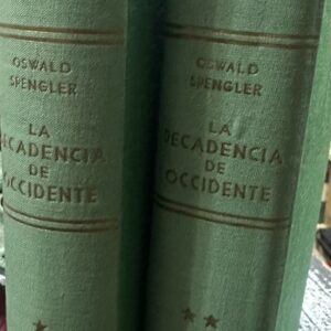 img_6310 La decadencia de Occidente Oswald Spengler