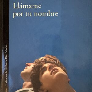 Llámame por tu nombre-André Aciman
