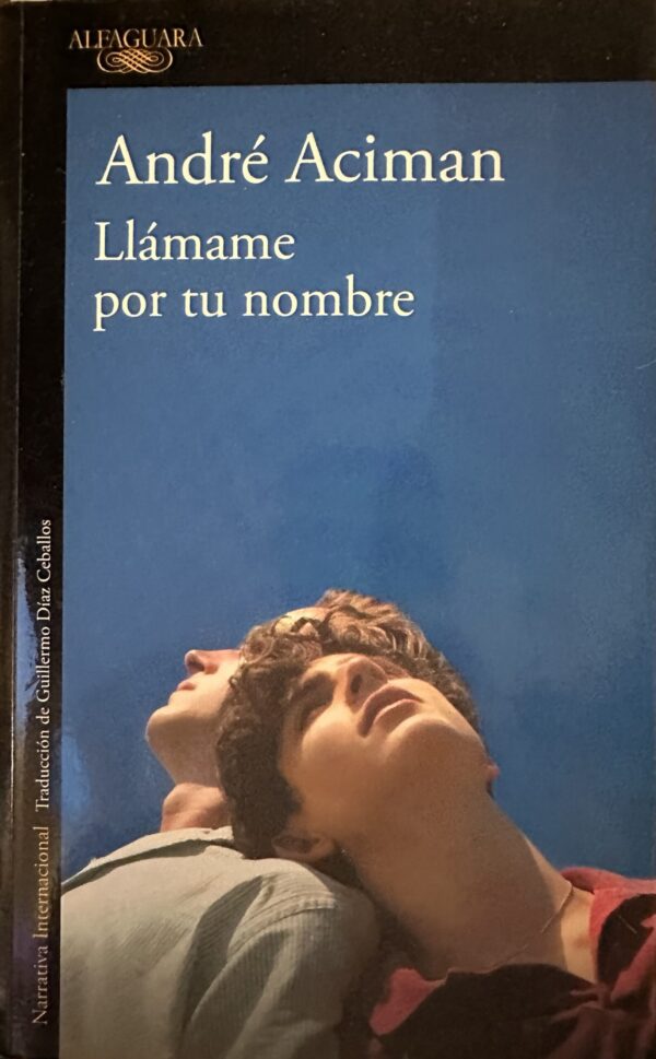 Llámame por tu nombre-André Aciman