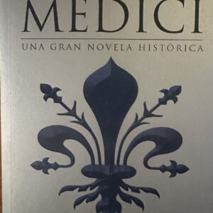 Los Medici- Un hombre al poder Mateo Strukul