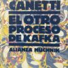 El Otro  proceso de Kafka-Elias Canetti