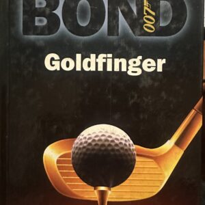 James Bond 007: Goldfinger Ian Fleming