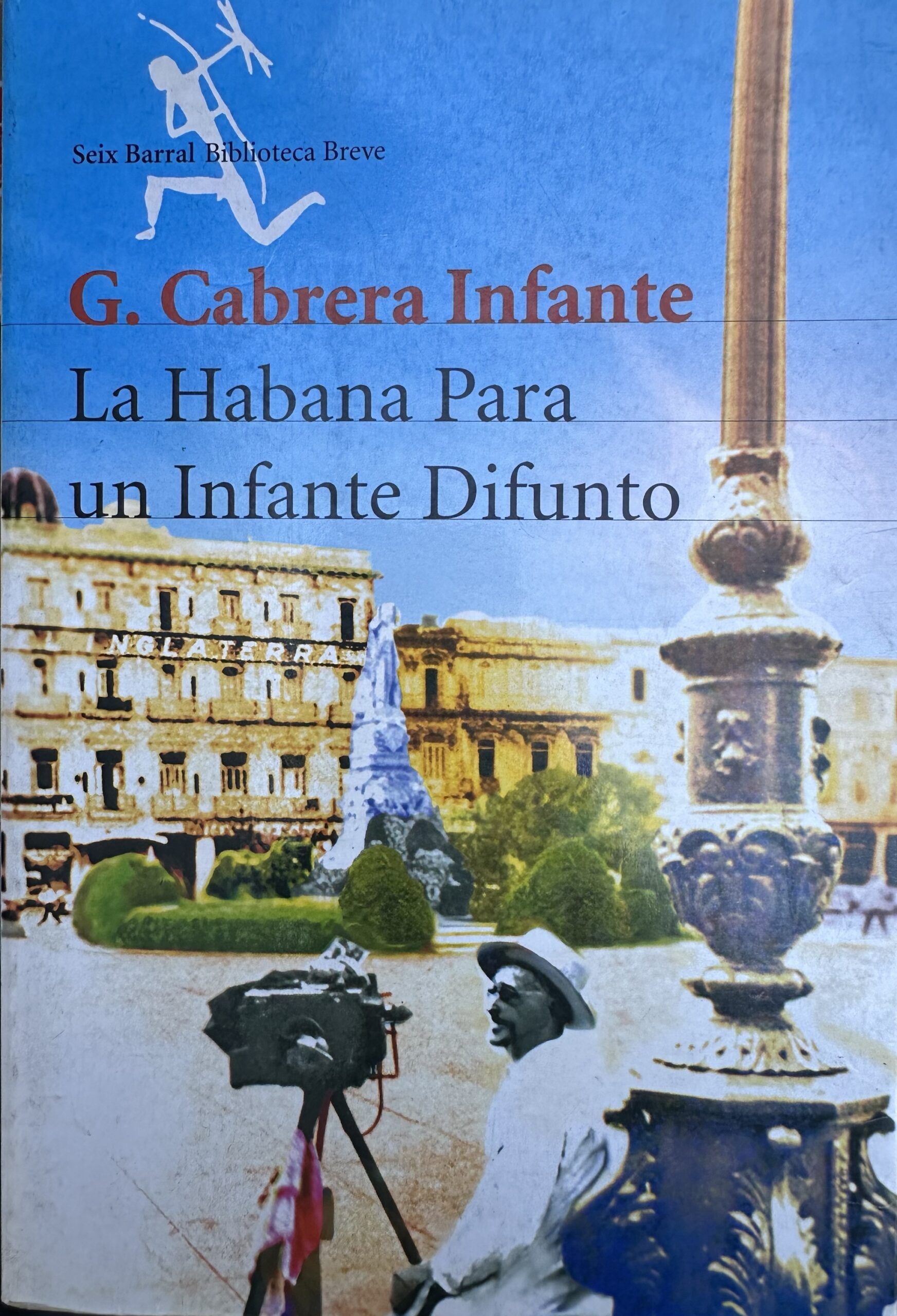 La habana para un infante difunto Guillermo Cabrera Infante