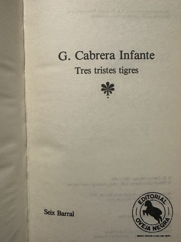Tres tristes tigres Guillermo cabrera Infante