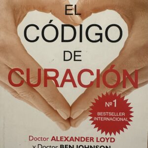 El Código de Curación Alexander Loyd