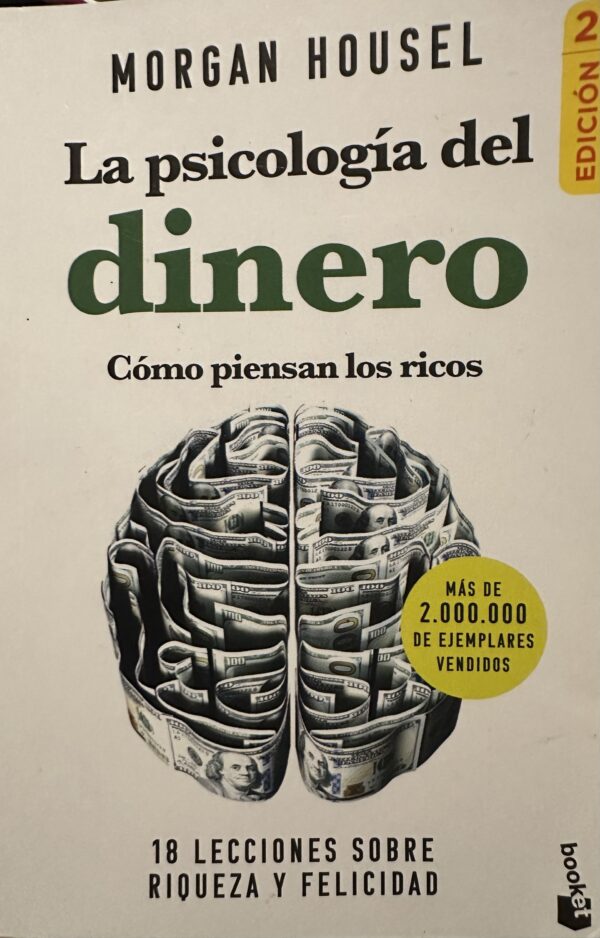 La psicología del dinero: Cómo piensan los ricos - Morgan Housel