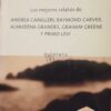 img_0927 Experiencias: Los mejores relatos de Andrea Camilleri, Raymond Carver, Almudena Grandes, Graham Greene y Primo Levi - Andrea Camilleri, Raymond Carver, Almudena Grandes, Graham Greene, Primo Levi