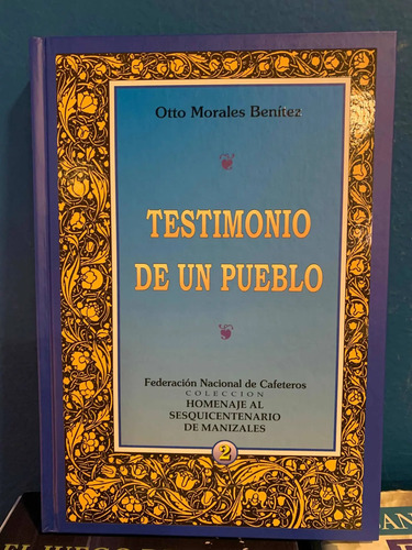 Otto Morales Benítez Obras