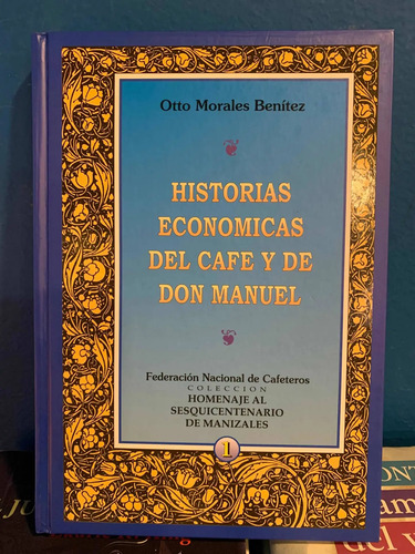 Otto Morales Benítez Obras