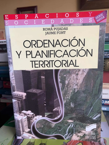 Ordenación Y Planificación Territorial. Romá Pujadas