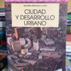 Ciudad Y Desarrollo Urbano. Andrés Precedo Ledo