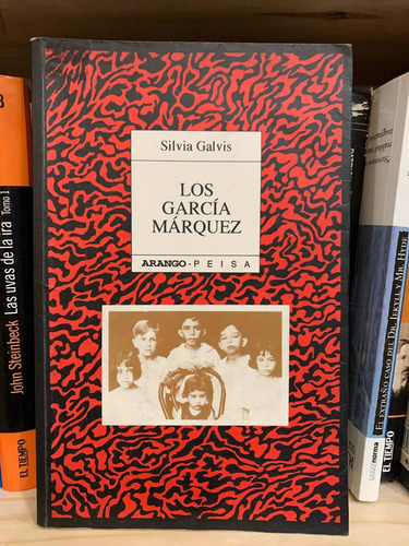 Los García Márquez. Silvia Galvis