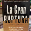 La Gran Ruptura Francis Fukuyama