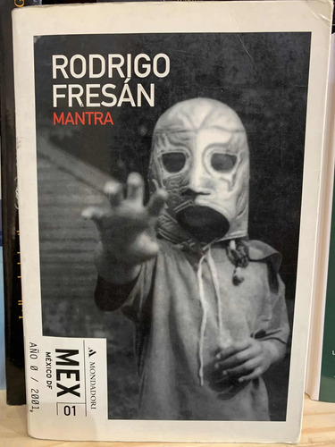 Mantra Rodrigo Fresán