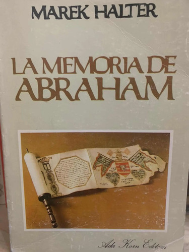 La Memoria De Abraham Marek Halter