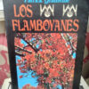 Los Flamboyanes Patrick Grainville