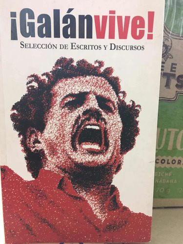¡galán Vive!
