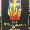Los Revolucionarios Del Mundo Josef Leo Seifret
