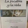 La Palabra Y La Vida Peter Lorie