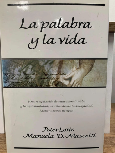 La Palabra Y La Vida Peter Lorie