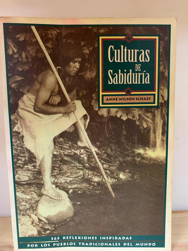 Culturas De Sabiduría Anne Wilson Schaef