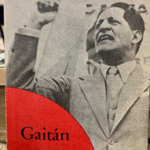 Gaitán Y La Izquierda Liberal
