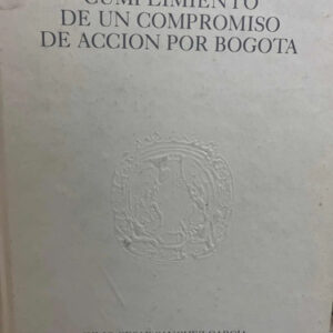 producto_639254529625485053_0 Cumplimiento De Un Compromiso De Acción Por Bogotá
