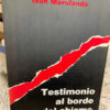 Testimonio Al Borde Del Abismo Iván Marulanda