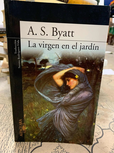 La Virgen En El Jardín A.s. Byatt