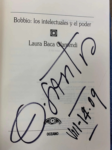 Bobbio: Los Intelectuales Y El Poder Laura Baca Olamendi