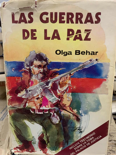 Las Guerras De La Paz Olga Behar