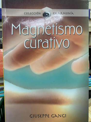 Magnetismo Curativo Giuseppe Gangi
