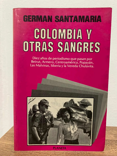 Colombia Y Otras Sangres Germán Santamaría