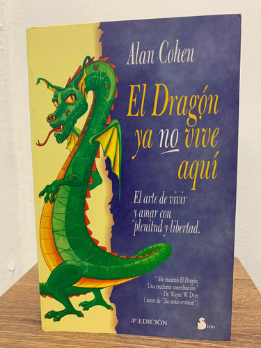 El Dragón Ya No Vive Aquí Alan Cohen