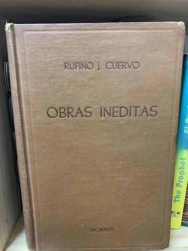 Obras Inéditas Rufino J. Cuervo