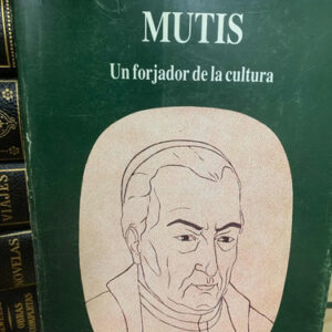 producto_639254531939868115_0 Mutis Un Forjador De La Cultura Hermann Schumacher