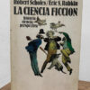 La Ciencia Ficción Historia Robert Scholes