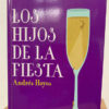 Los Hijos De La Fiesta Andrés Hoyos