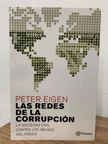 Las Redes De La Corrupción Peter Eigen