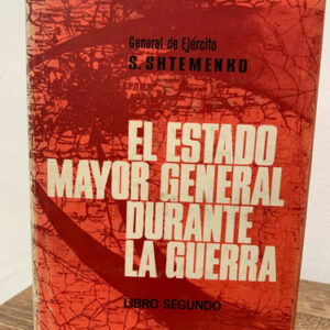El Estado Mayor General Durante La Guerra Shtemenko