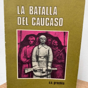 producto_639254532831818706_0 La Batalla Del Causaso A A Grechko