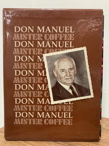 Don Manuel Mister Coffee