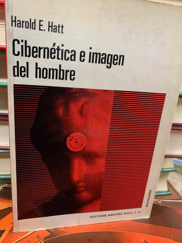 Cibernética E Imagen Del Hombre Harold Hatt