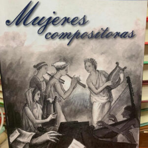 producto_639254533323663178_0 Mujeres Compositoras Rodolfo Pérez González