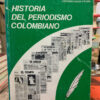 Historia Del Periodismo Colombiano Antonio Cacua Prada