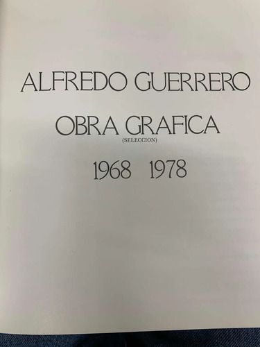 Alfredo Guerrero Obra Grafica