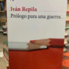Prólogo Para Una Guerra Iván Repila