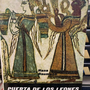 Puerta De Los Leones Y Laberintos Hans Baumann