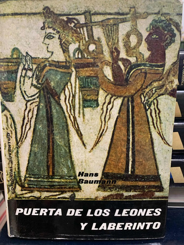 Puerta De Los Leones Y Laberintos Hans Baumann