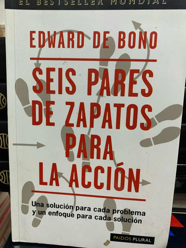 6 Pares De Zapatos Para La Acción Edward De Bono